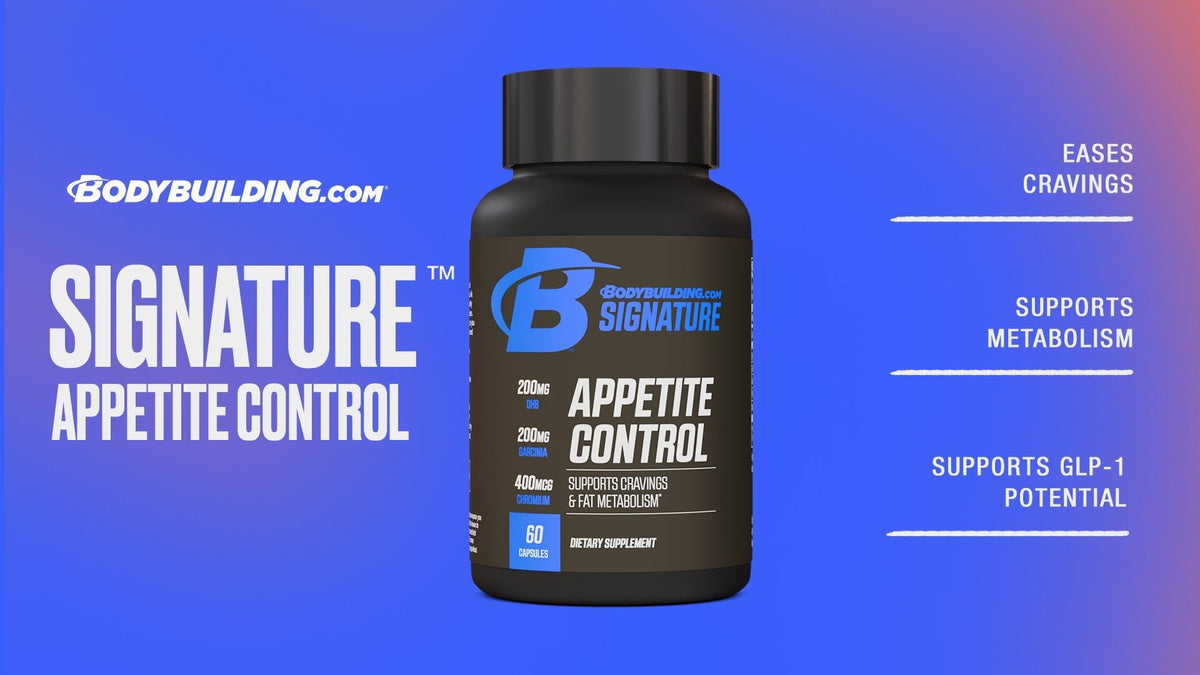 Manage Weight & Curb Cravings With Signature Appetite Control