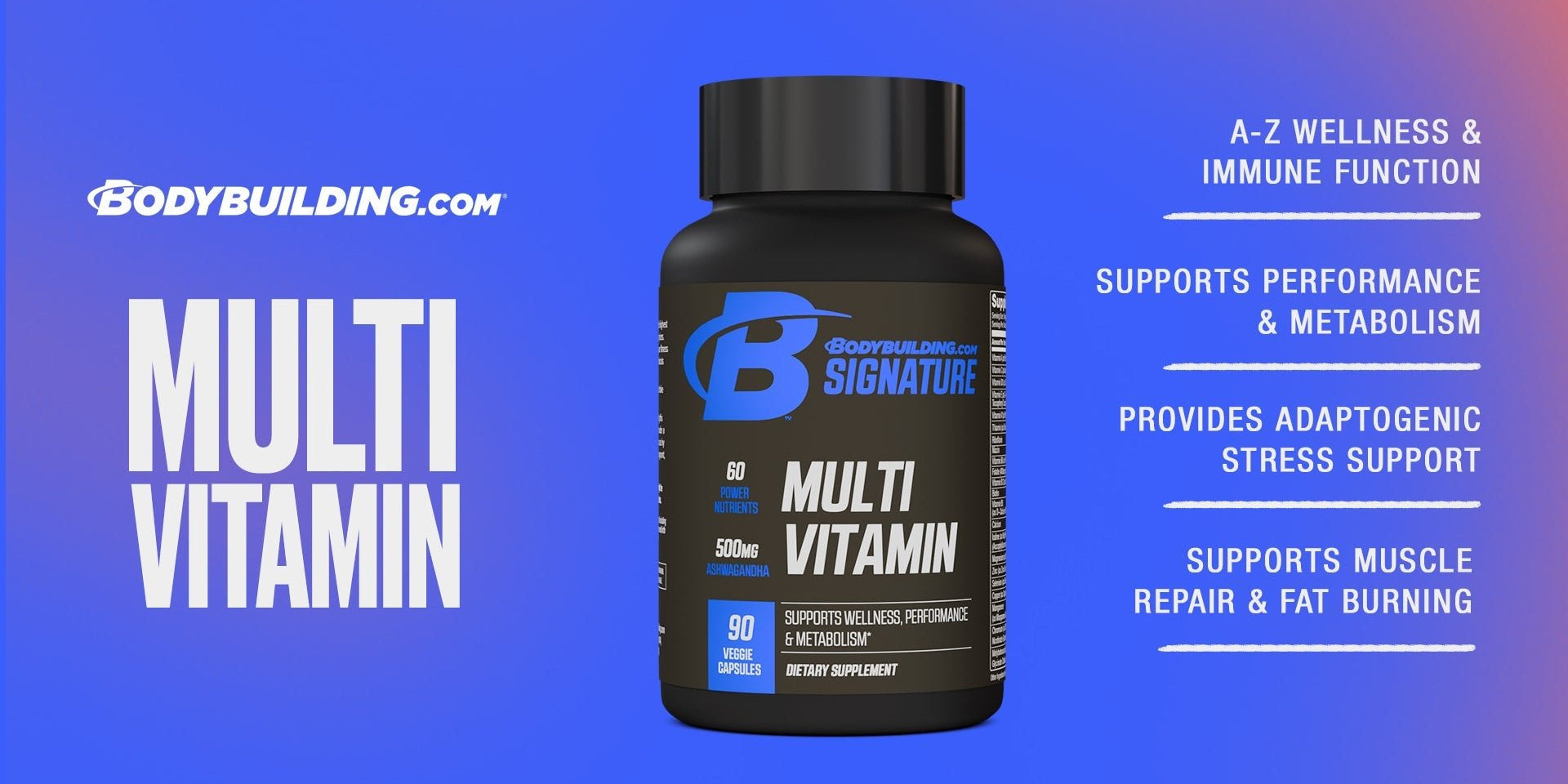 The Easiest Way to Take Your Vitamins: Signature’s Multivitamin Gives You the Edge - Bodybuilding.com