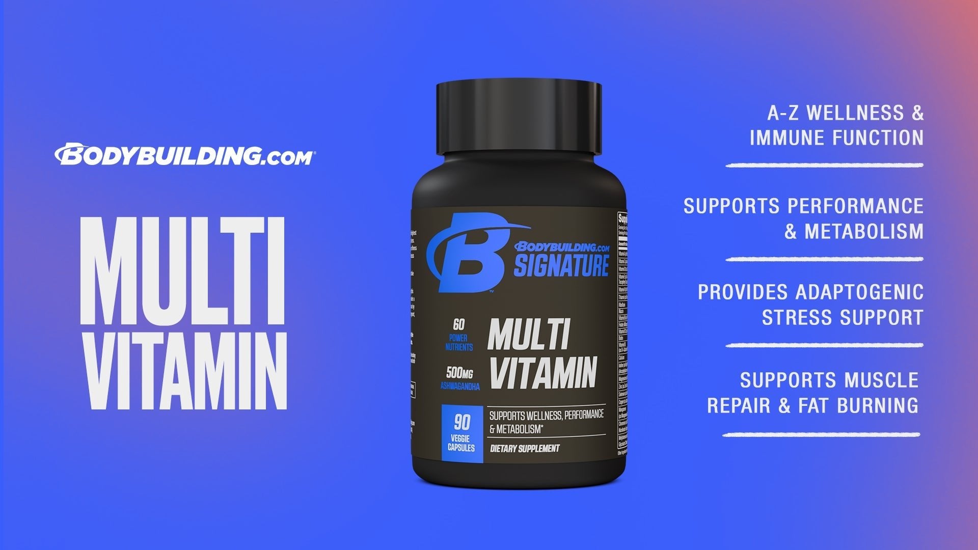 The Easiest Way to Take Your Vitamins: Signature’s Multivitamin Gives You the Edge - Bodybuilding.com